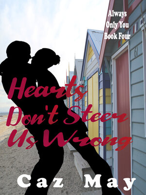 cover image of Hearts Don't Steer Us Wrong